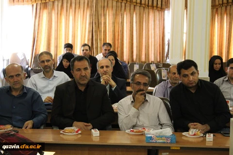 دیدار دکتر حمیدرضا مشهدی سرپرست جدید مدیریت امور پردیس های استان قزوین با کارکنان دانشگاه 7