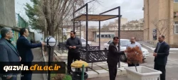 بازدید رئیس دانشگاه فرهنگیان استان قزوین از وضعیت فضاهای فیزیکی و محوطه دانشگاه 5